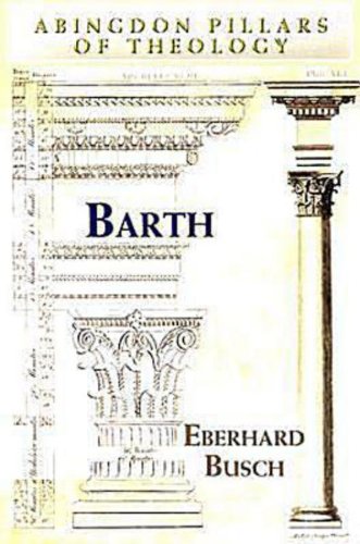 Barth (Abingdon Pillars of Theology)