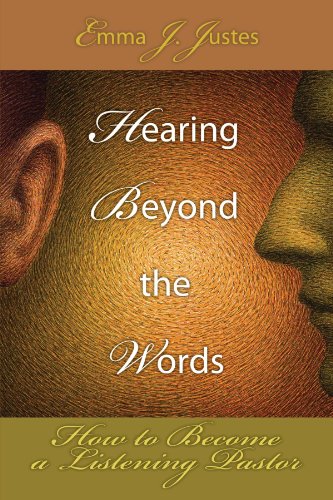 Book Cover Hearing Beyond the Words: How to Become a Listening Pastor