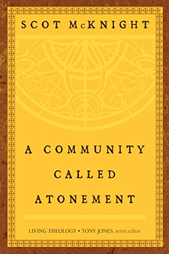 Book Cover A Community Called Atonement (Living Theology)