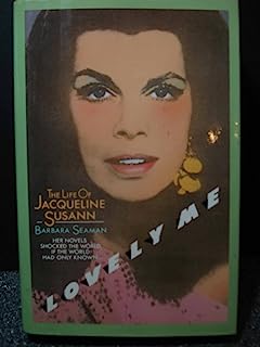 Book Cover Lovely Me: The Life of Jacqueline Susann