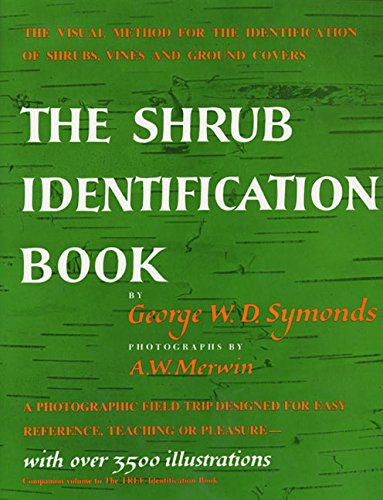 Book Cover The Shrub Identification Book: The Visual Method for the Practical Identification of Shrubs, Including Woody Vines and Ground Covers