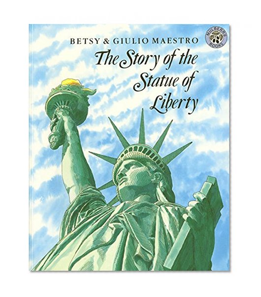 Book Cover The Story of the Statue of Liberty (Rise and Shine)