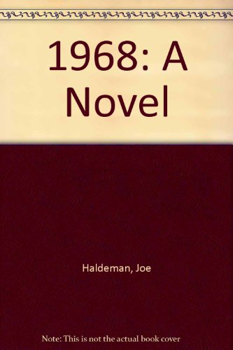 1968: A Novel