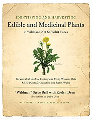 Book Cover Identifying and Harvesting Edible and Medicinal Plants in Wild (and Not So Wild) Places
