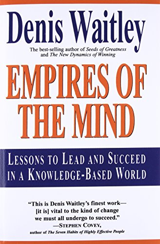 Book Cover Empires of the Mind: Lessons To Lead And Succeed In A Knowledge-Based World