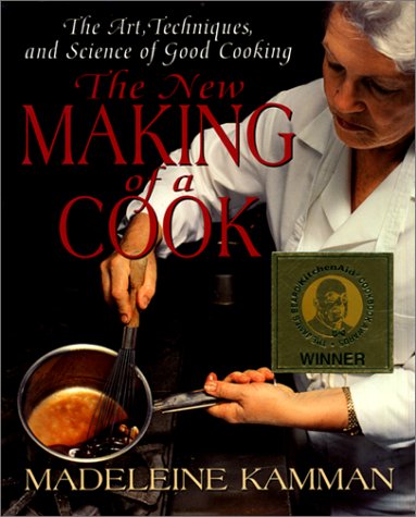 Book Cover The New Making of a Cook: The Art, Techniques, And Science Of Good Cooking