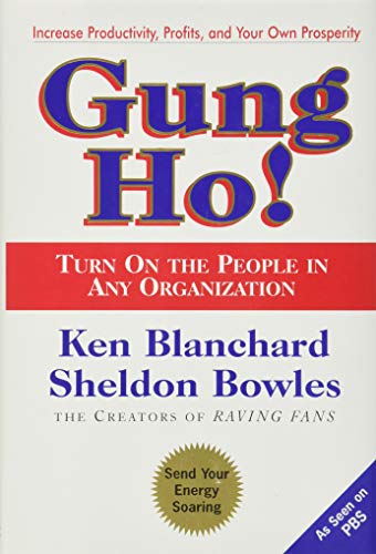 Book Cover Gung Ho! Turn On the People in Any Organization