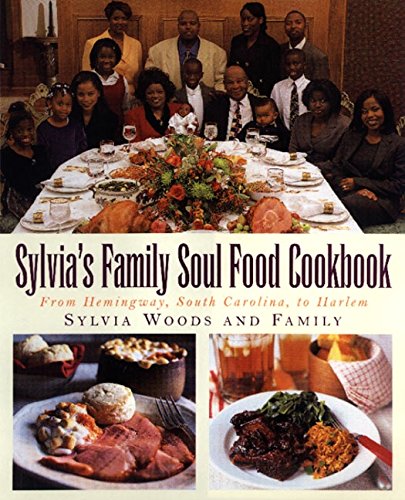 Book Cover Sylvia's Family Soul Food Cookbook: From Hemingway, South Carolina, To Harlem