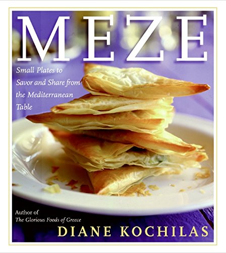 Book Cover Meze: Small Plates to Savor and Share from the Mediterranean Table