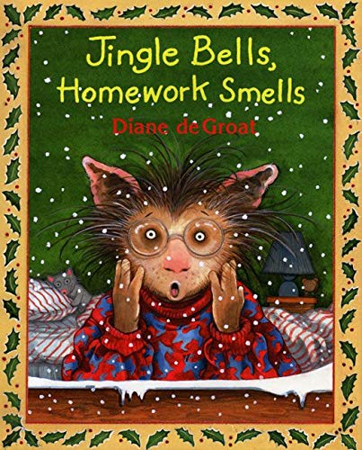 Book Cover Jingle Bells, Homework Smells: A Christmas Holiday Book for Kids (Gilbert the Opossum)