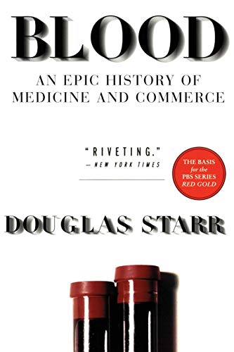 Book Cover Blood: An Epic History of Medicine and Commerce
