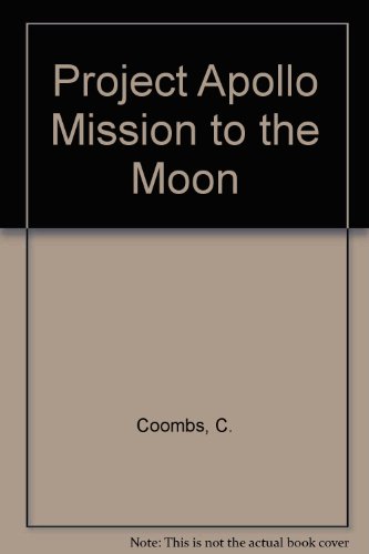 Project Apollo Mission to the Moon