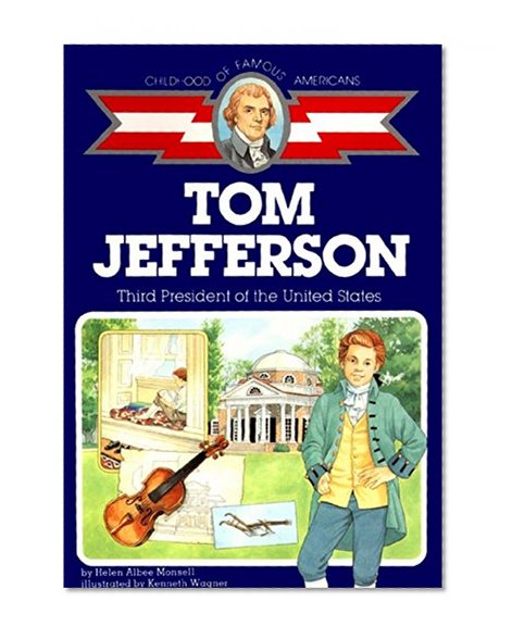 Book Cover Thomas Jefferson: Third President of the United States (Childhood of Famous Americans)