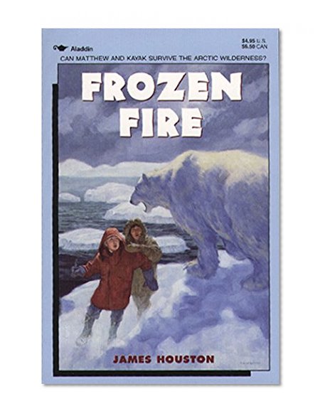 Book Cover Frozen Fire: A Tale Of Courage