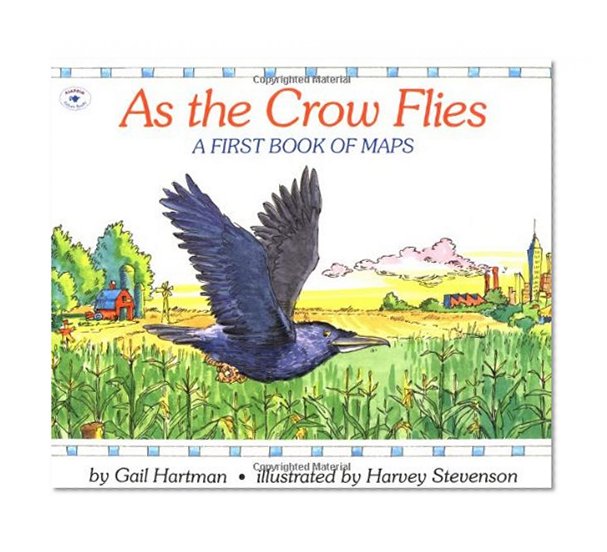 Book Cover As the Crow Flies: A First Book of Maps