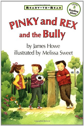 Book Cover Pinky And Rex And The Bully (Ready-To-Read Level 3)