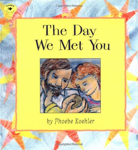 Book Cover The Day We Met You (Aladdin Picture Books)