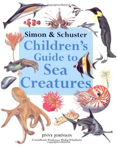 Book Cover Simon & Schuster Children's Guide to Sea Creatures