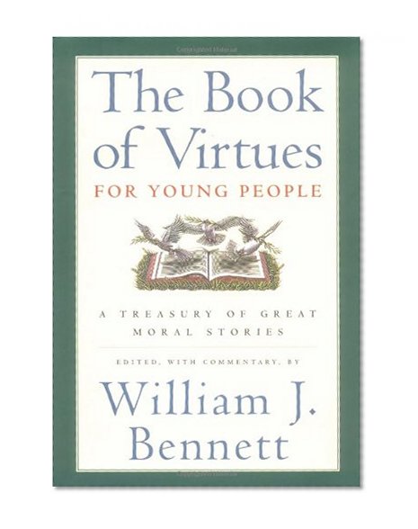 Book Cover The Book of Virtues for Young People: A Treasury of Great Moral Stories