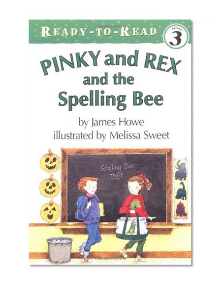 Book Cover Pinky and Rex And The Spelling Bee (Easy-to-Read, Level 3)