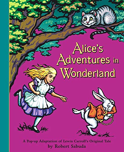 Book Cover Alice's Adventures in Wonderland: A Pop-up Adaptation