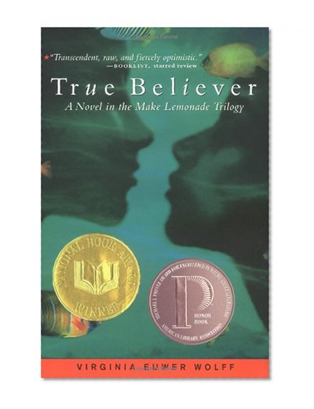 True Believer (Make Lemonade, Book 2)