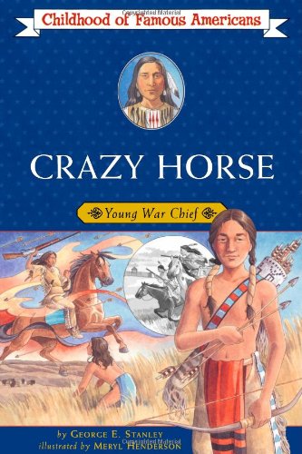 Book Cover Crazy Horse: Young War Chief (Childhood of Famous Americans)