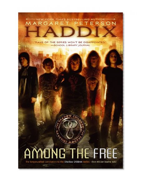 Book Cover Among the Free (Shadow Children)