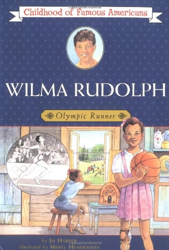 Book Cover Wilma Rudolph: Olympic Runner (Childhood of Famous Americans)