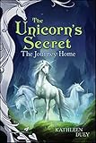 The Unicorn's Secret, The Journey Home