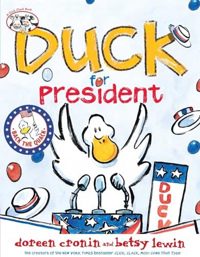 Book Cover Duck for President (A Click, Clack Book)