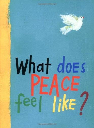 Book Cover What Does Peace Feel Like?