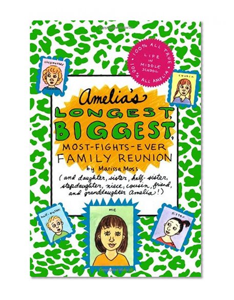 Book Cover Amelia's Longest, Biggest, Most-Fights-Ever Family Reunion