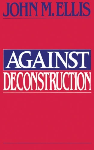 Against Deconstruction