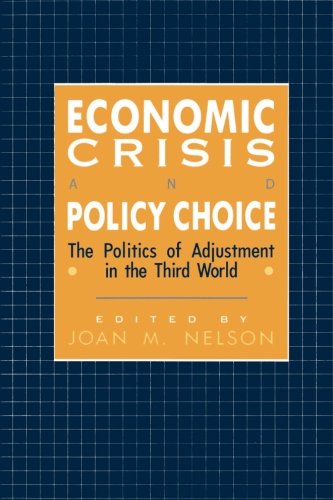 Economic Crisis and Policy Choice