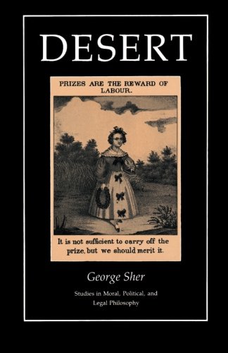 Desert (Studies in Moral, Political, and Legal Philosophy)