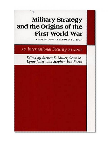 Military Strategy and the Origins of the First World War