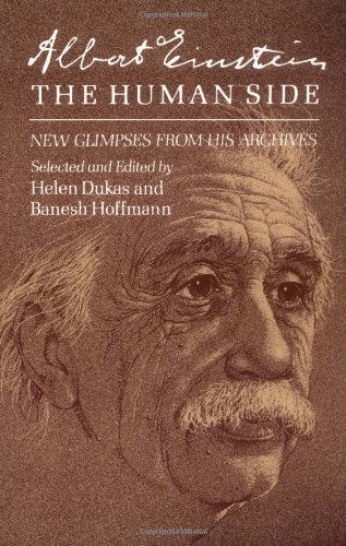 Albert Einstein, the Human Side: New Glimpses from His Archives