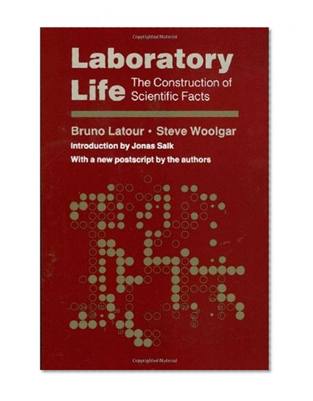 Book Cover Laboratory Life: The Construction of Scientific Facts, 2nd Edition