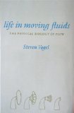 Life in Moving Fluids: The Physical Biology of Flow