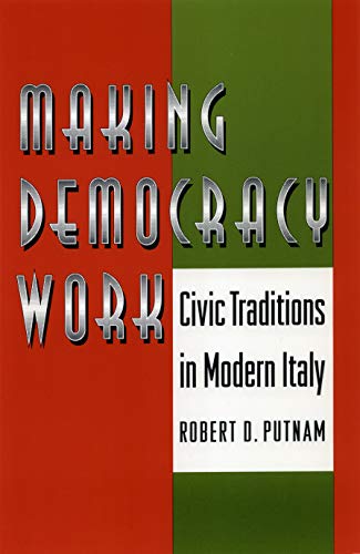 Book Cover Making Democracy Work: Civic Traditions in Modern Italy
