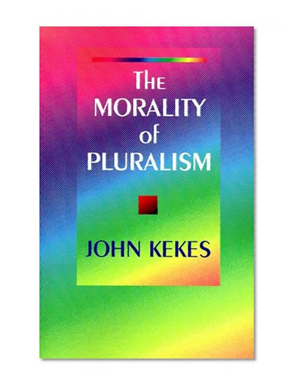The Morality of Pluralism