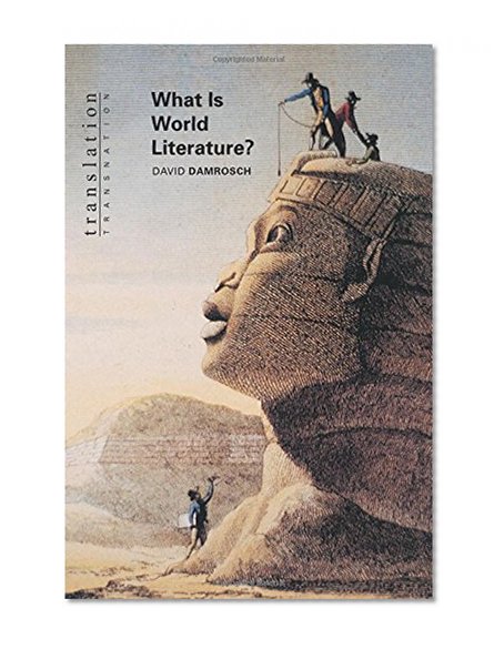 Book Cover What Is World Literature? (Translation/Transnation)
