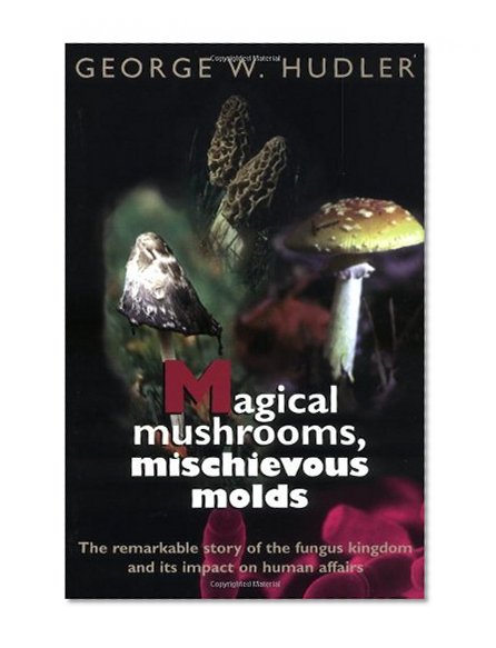 Book Cover Magical Mushrooms, Mischievous Molds