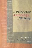 The Princeton Anthology of Writing: Favorite Pieces by the Ferris/McGraw Writers at Princeton University.