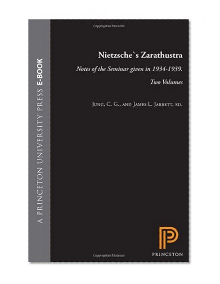 Book Cover Nietzsche's Zarathustra: Notes of the Seminar Given in 1934 - 1939 (2 Volume Set)