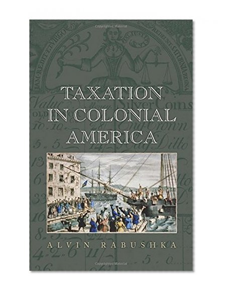 Taxation in Colonial America