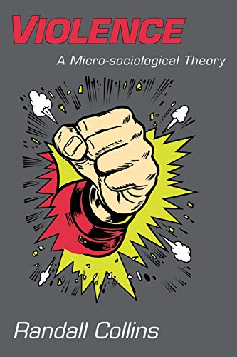 Book Cover Violence: A Micro-sociological Theory