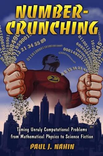 Book Cover Number-Crunching: Taming Unruly Computational Problems from Mathematical Physics to Science Fiction