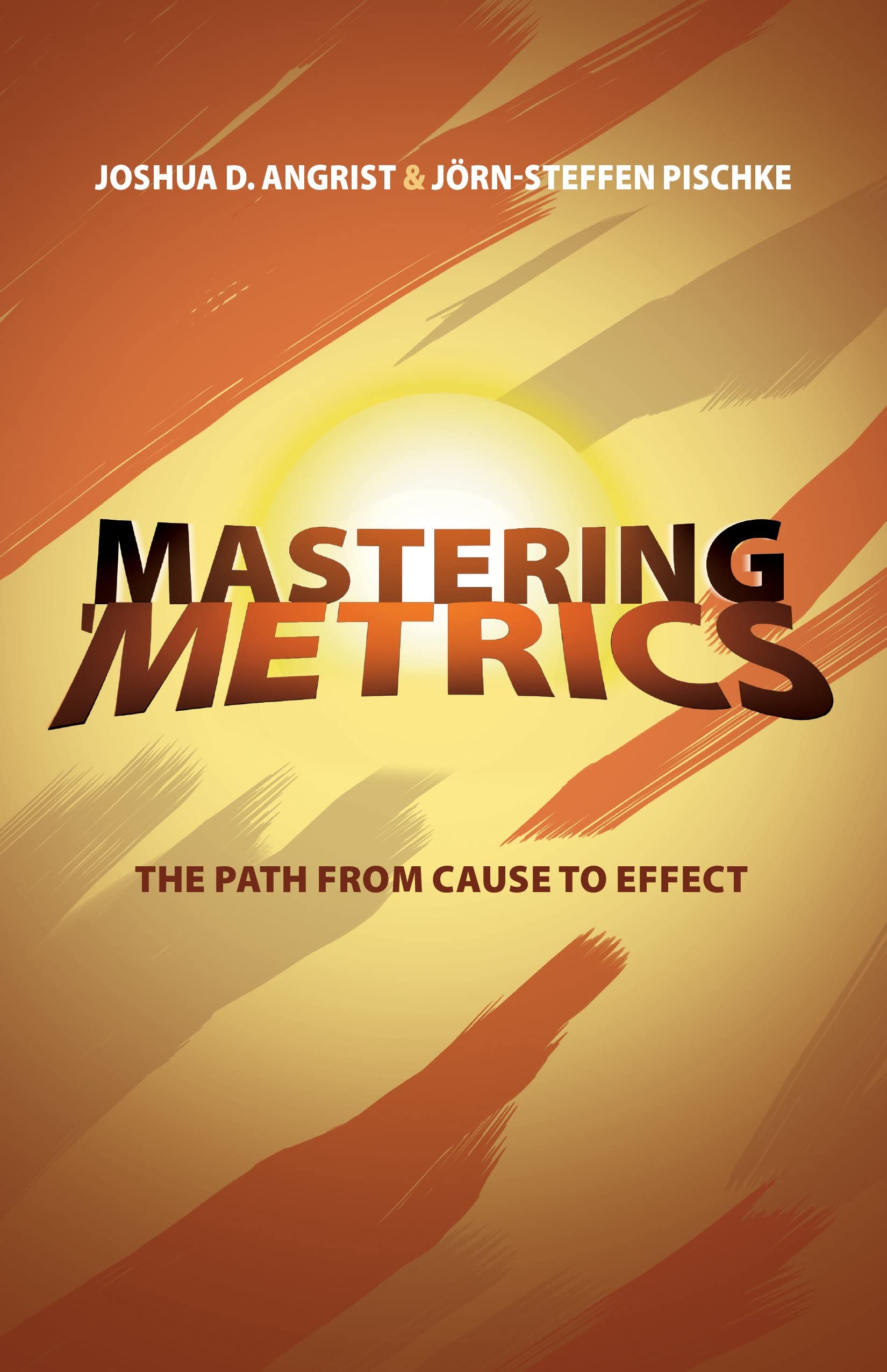 Book Cover Mastering 'Metrics: The Path from Cause to Effect